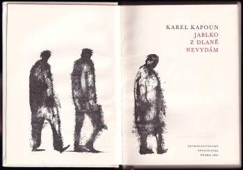 Karel Kapoun: Jablko z dlaně nevydám