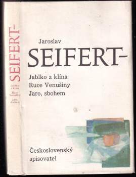 Jablko z klína ; Ruce Venušiny ; Jaro, sbohem