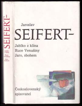Jablko z klína ; Ruce Venušiny ; Jaro, sbohem