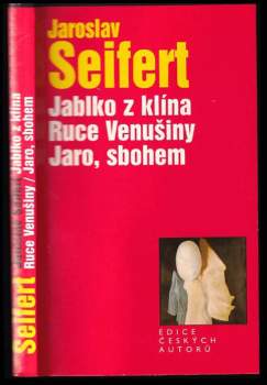 Jablko z klína ; Ruce Venušiny ; Jaro, sbohem