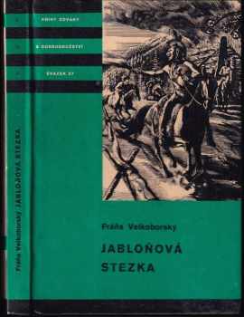 Fráňa Velkoborský: Jabloňová stezka