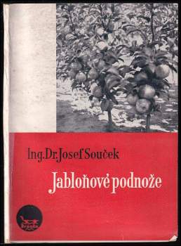 Jabloňové podnože v novodobém ovocnictví