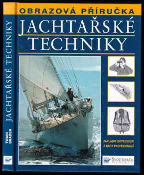 Twain Braden: Jachtařské techniky