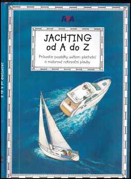 Claudia Myatt: Jachting od A do Z
