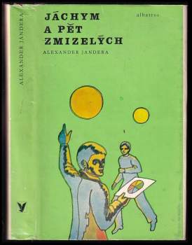 Alexandr Jandera: Jáchym a pět zmizelých