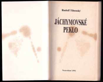 Rudolf Tibenský: Jáchymovské peklo