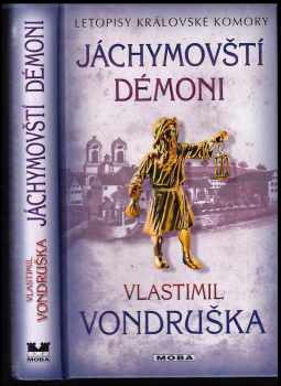 Vlastimil Vondruška: Jáchymovští démoni