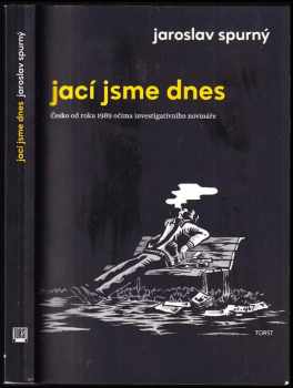 Jaroslav Spurný: Jací jsme dnes