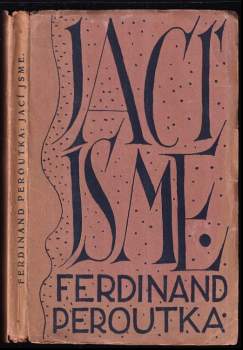 Ferdinand Peroutka: Jací jsme