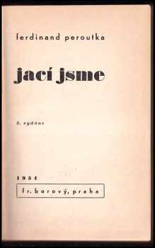 Ferdinand Peroutka: Jací jsme