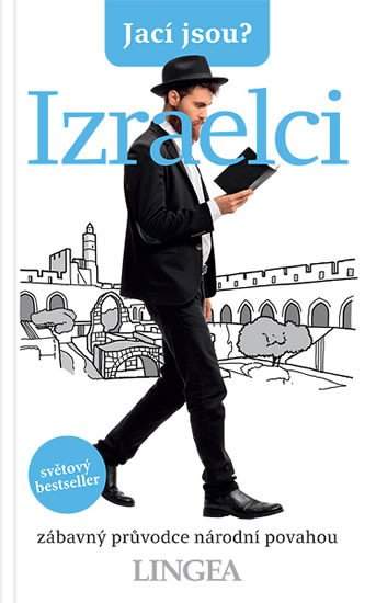 Aviv Ben Zeev: Jací jsou? - Izraelci
