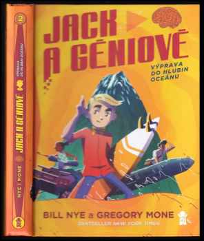 Jack a géniové - Výprava do hlubin oceánu : 2 - Výprava do hlubin oceánu - Bill Nye, Gregory Mone (2019, Euromedia Group) - ID: 429738