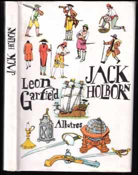 Leon Garfield: Jack Holborn ; Z anglorig.přel.Tomáš Míka ; Ilustr.Jindřich Kovařík.