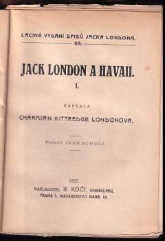 Charmian Kittredge London: Jack London a Havaii