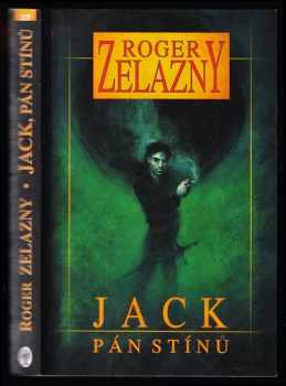 Roger Zelazny: Jack, pán stínů