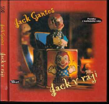 Jack Gantos: Jack v ráji : povídky z karibského roku