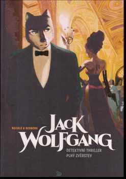 Stephen Desberg: Jack Wolfgang