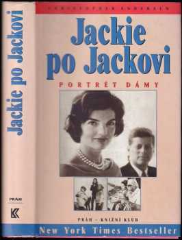 Jackie po Jackovi : portrét dámy - Christopher P Andersen (1998, Práh) - ID: 562257