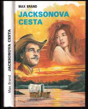 Max Brand: Jacksonova cesta