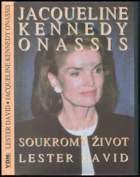 David Lester: Jacqueline Kennedy Onassisová: soukromý život