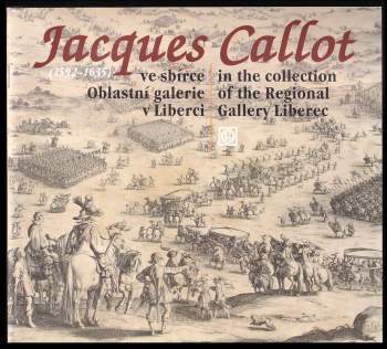 Jacques Callot (1592-1635) ve sbírce Oblastní galerie v Liberci