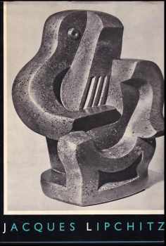 Jacques Lipchitz - Petr Wittlich (1966, NČSVU) - ID: 643008