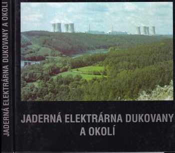 Jaderná elektrárna Dukovany a okolí