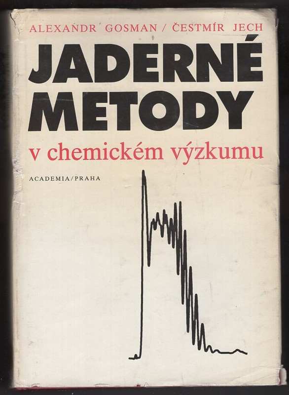 Čestmír Jech: Jaderné metody v chemickém výzkumu