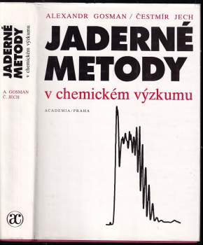 Čestmír Jech: Jaderné metody v chemickém výzkumu