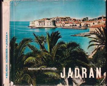 Bedřich Schreiber: Jadran