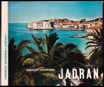 Bedřich Schreiber: Jadran