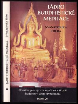 Jádro buddhistické meditace