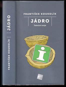 Frantisek Koukolík: Jádro
