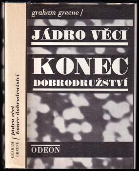 Graham Greene: Jádro věci ; Konec dobrodružství