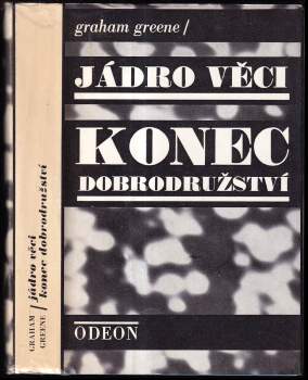 Graham Greene: Jádro věci ; Konec dobrodružství