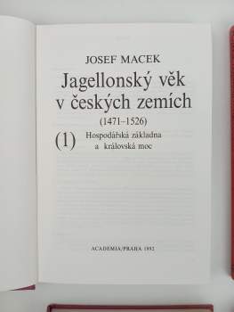 Josef Macek: Jagellonský věk v českých zemích (1471-1526) ; Hospodářská základna a královská moc ; Města ; Venkovský lid. Národnostní otázka