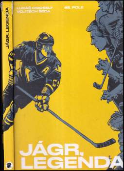 Lukáš Csicsely: Jágr, legenda