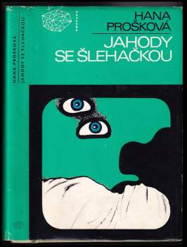 Hana Prošková: Jahody se šlehačkou