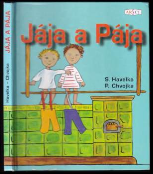 Stanislav Havelka: Jája a Pája