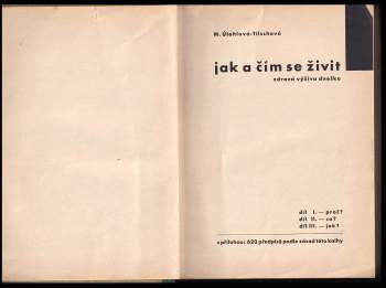 Marie Úlehlová-Tilschová: Jak a čím se živit