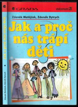 Jak a proč nás trápí děti