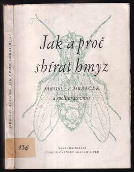 Jak a proč sbírat hmyz