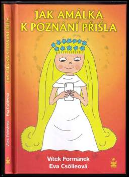 Jak Amálka k poznání přišla