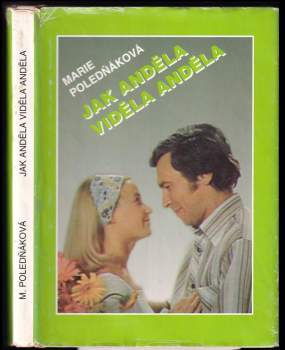 Marie Poledňáková: Jak Anděla viděla anděla