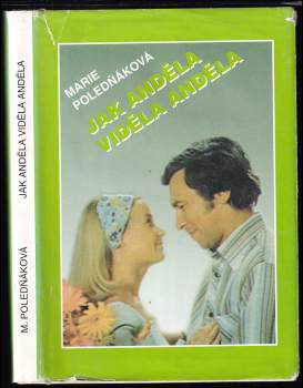 Marie Poledňáková: Jak Anděla viděla anděla