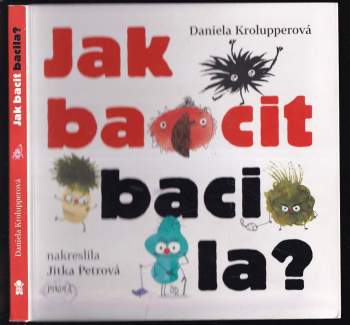 Jak bacit bacila?