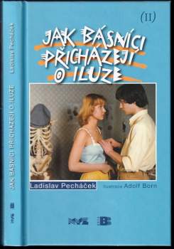 Ladislav Pecháček: Jak básníci přicházejí o iluze