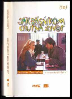 Jak básníkům chutná život