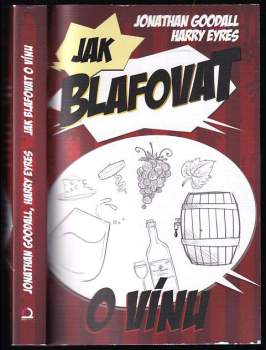Jak blafovat o vínu
