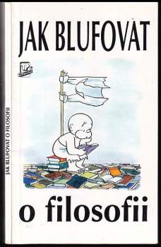 Jak blufovat o filosofii